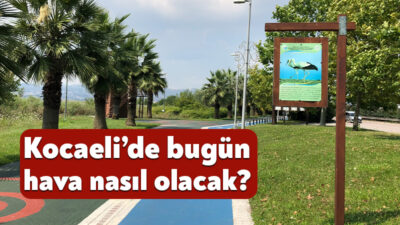 Meteoroloji tarafından 11 Mart 2026 tarihli Kocaeli hava durumu raporu
