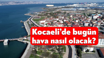 Meteoroloji, 13 Mart 2026 tarihli Kocaeli hava durumu raporunu yayınladı.