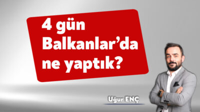 Geçtiğimiz hafta Balkanlardaydık. Kocaeli Büyükşehir Belediyesi Ramazan ayı dolayısıyla hepimizin