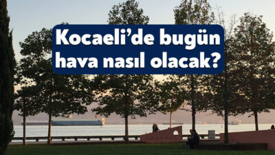 Meteoroloji, 9 Mart 2026 tarihli Kocaeli hava durumu raporunu yayınladı.