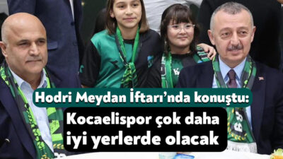 Kocaeli Büyükşehir Belediye Başkanı Tahir Büyükakın, Hodri Meydan Taraftarlar Derneği’nin