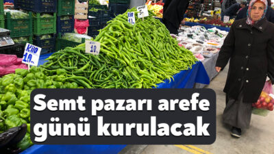 Derince merkezinde cuma günü kurulması gereken semt pazarı, Ramazan Bayramı