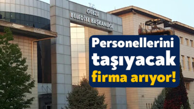 Gebze Belediyesi, bünyesinde görevli olan personellerine servis kiralayacak. Belediye, söz