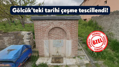 Kocaeli’nin Gölcük ilçesi Örcün Mahallesi’nde bulunan tarihi çeşme, yapılan incelemelerin