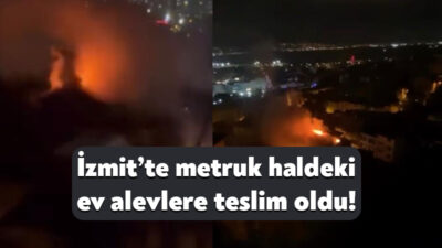 Kocaeli'nin İzmit ilçesinde iki katlı boş evin çatısında gece saatlerinde