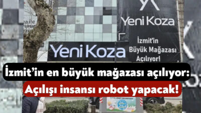 İzmit Cumhuriyet Bulvarı’nda Yeni Koza, Ender Mağazaları yarın açılıyor. Yapı