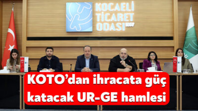 Kocaeli Ticaret Odası’nın düzenlediği UR-GE Bilgilendirme Toplantısı’nda, aynı sektörde faaliyet