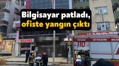 Kocaeli’nin Körfez ilçesinde bir iş yerinde bilgisayarın patlaması sonucu yangın