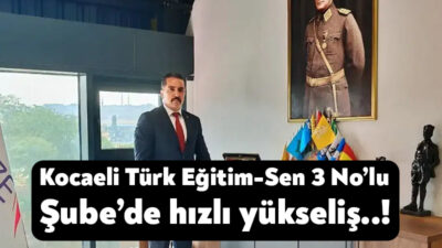 Eylül ayında kurulan Türk Eğitim-Sen Kocaeli 3 No’lu Şube, kısa