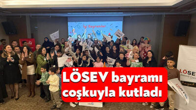LÖSEV’e kayıtlı lösemi ve çocukluk çağı kanseriyle mücadele eden minikler