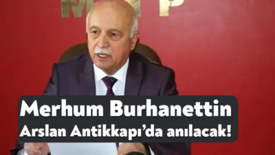 Arslanoğlu Proje’nin sahibi Burhanettin Arslan, kısa bir süre önce vefat