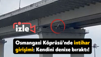 Kocaeli ile Yalova’yı birbirine bağlayan Osmangazi Köprüsü üzerinde bir kişi