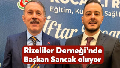 Rizeliler Derneği’nde Başkan Osman Çakır, Kocaeli Rize Eğitim ve Sağlık
