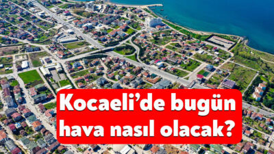 Meteoroloji Genel Müdürlüğü, 17 Nisan 2026 Kocaeli hava durumu raporunu
