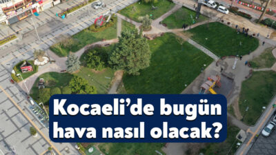 Meteoroloji Genel Müdürlüğü, 6 Nisan 2026 tarihindeki Kocaeli hava durumu