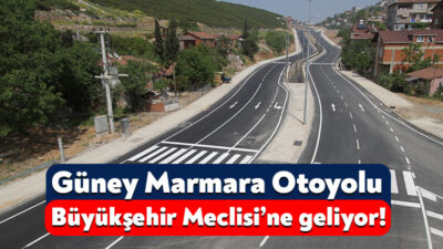 Ulaştırma ve Altyapı Bakanlığı, Yalova-İzmit arasında Güney Marmara Otoyolu inşa