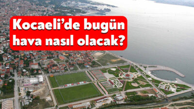 Meteoroloji, 9 Nisan 2026 tarihindeki Kocaeli hava durumu raporunu yayınladı.