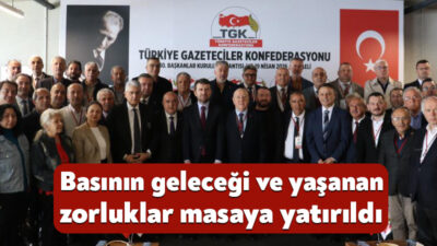 Kocaeli'de gerçekleştirilen Türkiye Gazeteciler Konfederasyonu'nun 30. Başkanlar Kurulu Toplantısı'nda, yerel
