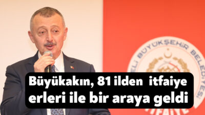 Kocaeli Büyükşehir Belediye Başkanı Tahir Büyükakın, İtfaiye İstişare Toplantısı ve