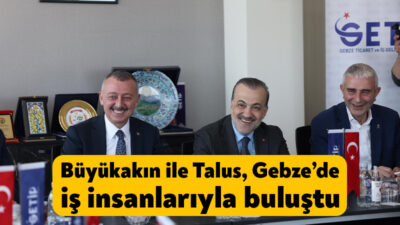 Kocaeli Büyükşehir Belediye Başkanı Tahir Büyükakın ve AK Parti Kocaeli
