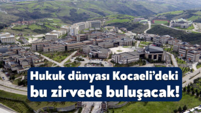 Kocaeli Üniversitesi Hukuk Fakültesi ev sahipliğinde, Kocaeli Barosu ve Kocaeli