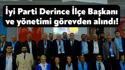 İYİ Parti Derince İlçe Başkanı Alpay Çakırcı, kendisini ve yönetimin