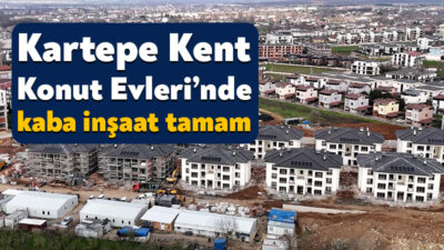 Kocaeli Büyükşehir Belediyesi iştiraki Kent Konut A.Ş. güvencesiyle Kartepe Sarımeşe