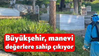 Kocaeli Büyükşehir Belediyesi, kent genelindeki mezarlıklarda temizlik, ot biçme, bakım