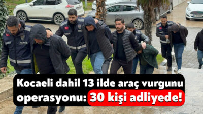 Samsun merkezli Kocaeli'nin de aralarında yer aldığı 13 ilde düzenlenen