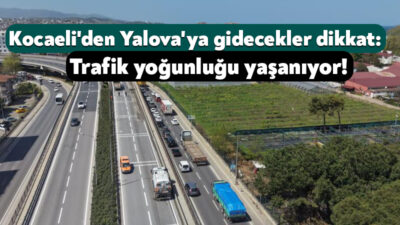 Yalova'daki Tonami Köprülü Kavşağı'nda bakım ve onarım çalışmaları nedeniyle trafikte