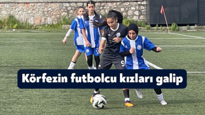 Körfez Gençlerbirliği Spor Kulübü Kadın futbol takımları geçen hafta oynadıkları
