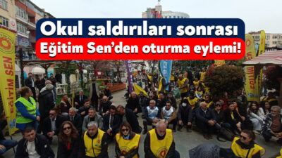 Şanlıurfa ve Kahramanmaraş’taki okullarda meydana gelen saldırıların ardından Eğitim Sen