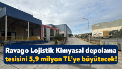 Ravago Lojistik Şirketi, Gebze’nin Pelitli Mahallesi’ndeki şubesinde kimyasal madde depolama