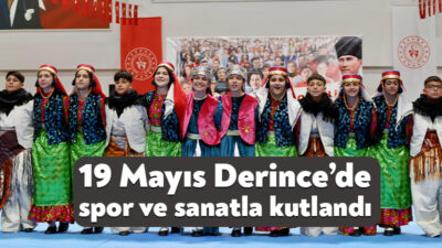 19 Mayıs Atatürk’ü Anma, Gençlik ve Spor Bayramı Derince’de düzenlenen