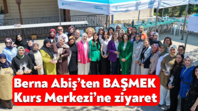 Kocaeli Büyükşehir Belediyesi Başkan Vekili Berna Abiş, BAŞMEK Yeşilyurt Kurs