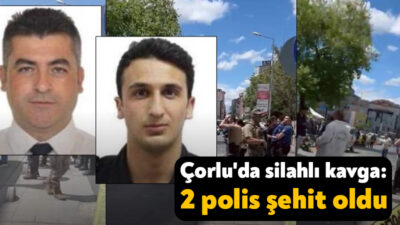 Tekirdağ’ın Çorlu ilçesinde, silahlı kavga ihbarına müdahale eden 2 polis
