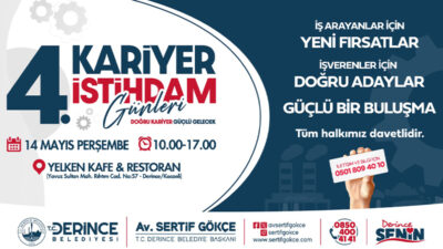 Derince Belediyesi tarafından dördüncüsü düzenlenecek olan Kariyer ve İstihdam Günleri