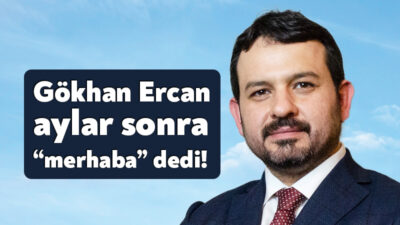 Gökhan Ercan aylar sonra mesaj attı. Telefon ekranında ismini görünce