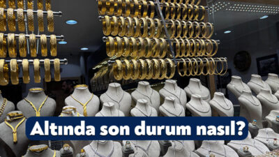 Altın piyasasındaki son gelişmeler, yatırımcıların ve vatandaşların güncel fiyatlara yönelmesine