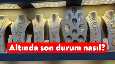 Küresel piyasalarda yaşanan gelişmeler ve döviz kurundaki hareketlilik, altın fiyatlarında