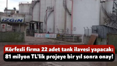 Körfez’de faaliyetlerini sürdürmekte olan İzgin Depolama Şirketi, mevcut tesisine 22