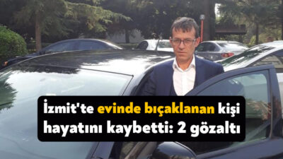 Kocaeli'nin İzmit ilçesinde evinde akrabası tarafından bıçaklandığı iddia edilen 56