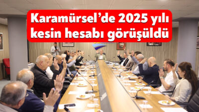 Karamürsel Belediyesi Mayıs Ayı 2. Oturum Meclis Toplantısı, Karamürsel Belediye