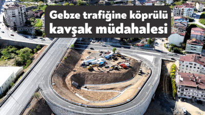 Kocaeli Büyükşehir Belediyesi, Gebze bölgesindeki dev ulaşım yatırımı olan “Eskihisar