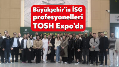 Kocaeli Büyükşehir Belediyesi, İstanbul Kongre Merkezi’nde düzenlenen “TOSH Expo 2026-6.
