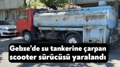 Kocaeli'nin Gebze ilçesinde park halindeki su tankerine çarpan scooter sürücüsü