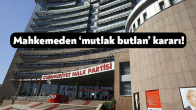 CHP’nin 38’nci olağan kurultayına yönelik yürütülen dava kapsamında mahkeme kararını