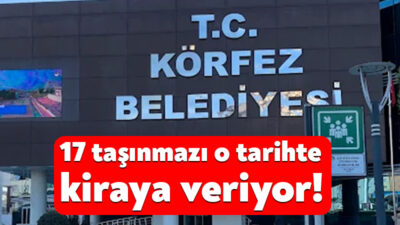 Körfez Belediyesi, kendisine ait olan 17 taşınmazı kiraya verecek. 3