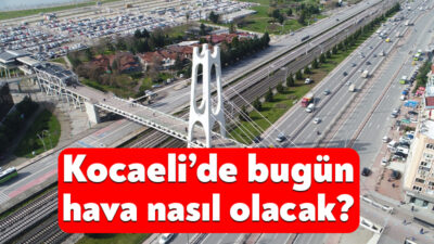 Meteoroloji Genel Müdürlüğü tarafından 21 Haziran 2026 Kocaeli hava durumu