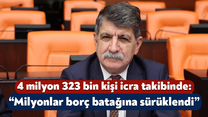 4 milyon 323 bin kişi icra takibinde: Kanko, “Milyonlar borç batağına sürüklendi” CHP Kocaeli Milletvekili Prof. Dr. Mühip Kanko, ekonomide yaşanan tabloyla